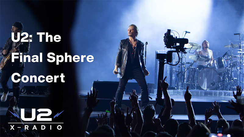 U2: The Final Sphere Concert