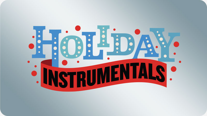 Holiday Instrumentals