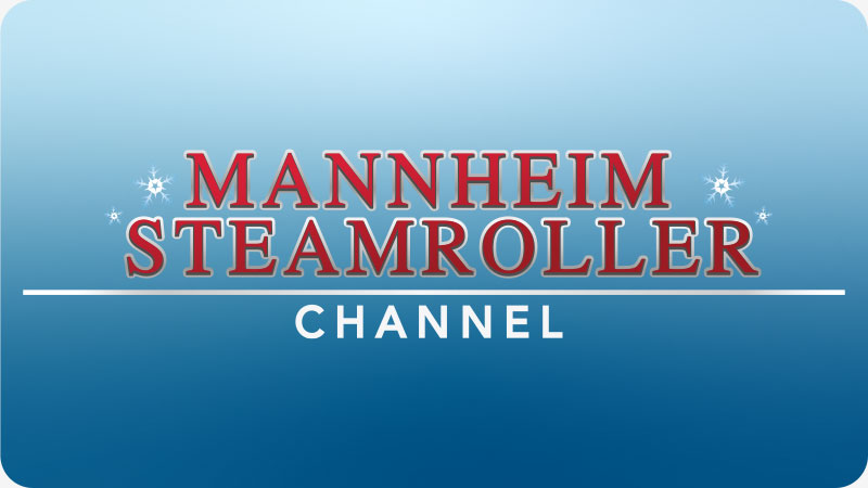 Mannheim Steamroller Channel