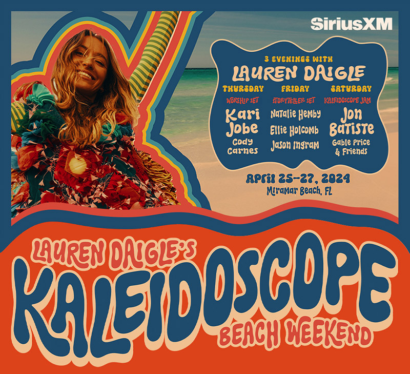 3 evenings with Lauren Daigle. Lauren Daigle's Kaleidoscope Beach Weekend