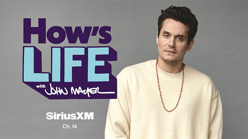 How's Life with John Mayer, CH 14 on SiriusXM