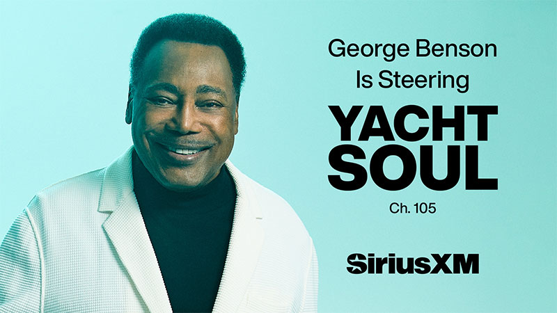 George Benson is Steering Yacht Soul on Ch. 105 on SiriusXM