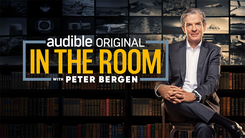 Audible Original In The Room with Peter Bergen