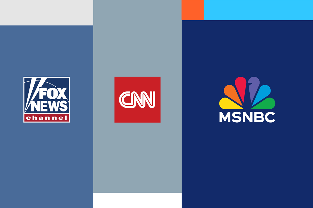 FOX News, CNN, MSNBC