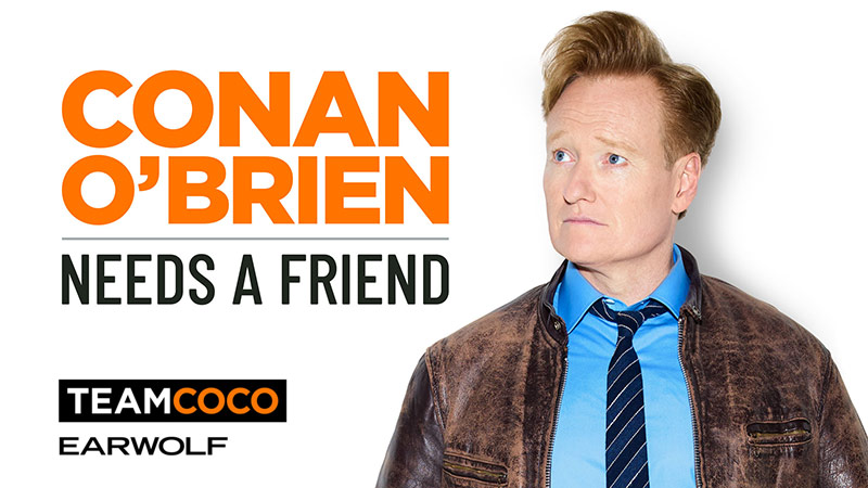 Conan O'Brien Needs a Friend on Team Coco Radio