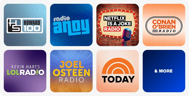 SiriusXM talk channels: Howard 100, Radio Andy, Netflix is a Joke, Conan O'Brien Radio, Kevin Hart's LOL Radio, Joel Osteen Radio, Today, and more