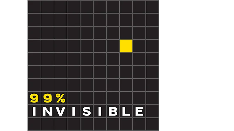 99% Percent Invisible