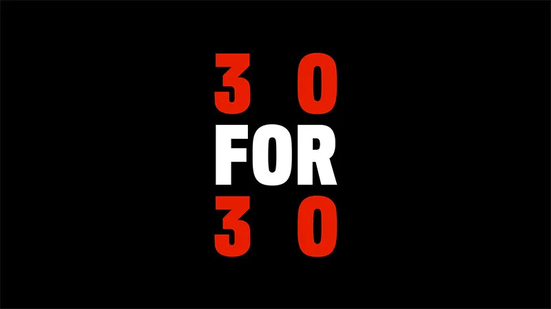 30 for 30