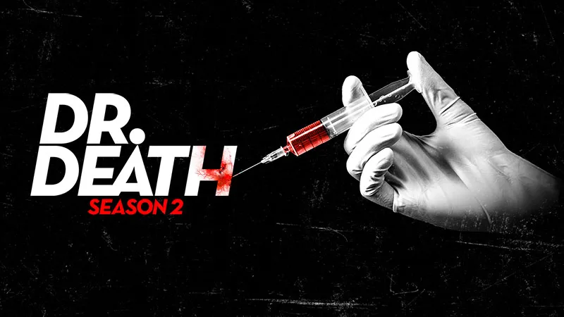 Dr. Death Season 2