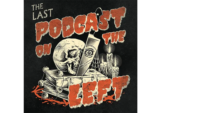 The Last Podcast On The Left