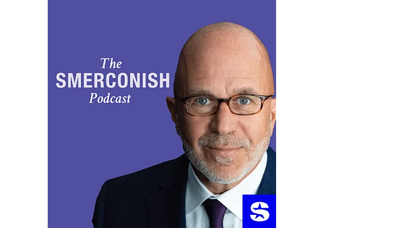 The Smerconish Podcast