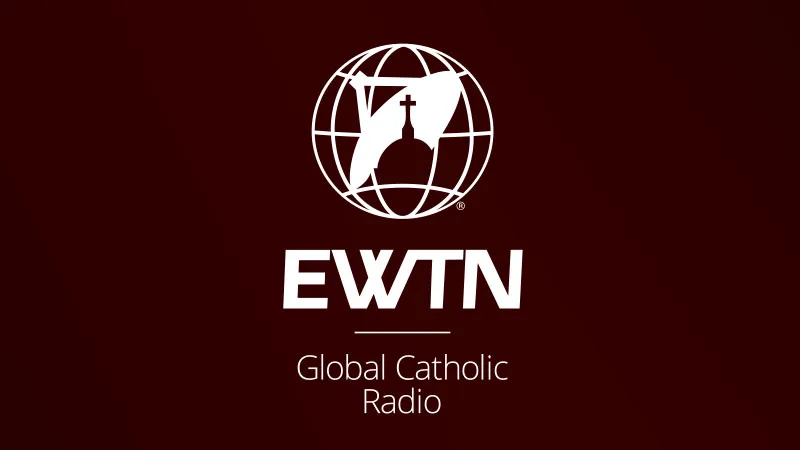 EWTN Global Catholic Radio